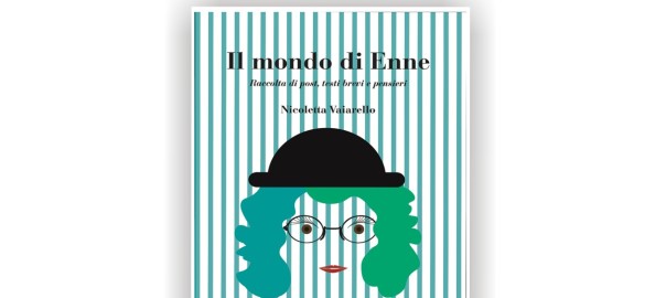 Nicoletta Vairello presenta il suo libro Il mondo di Enne