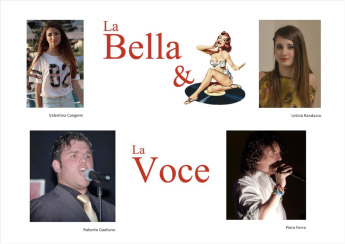 “La Bella & La Voce” per Piero Ferro E Roberto Gagliano