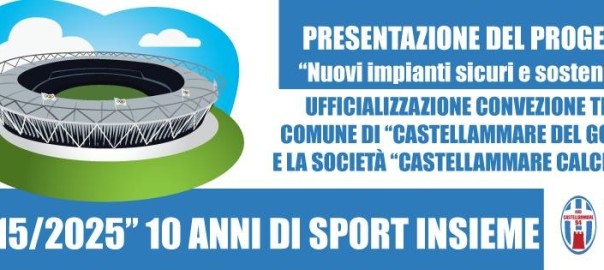 Presentazione del progetto finanziato con centomila euro all’associazione “Castellammare calcio ’94”