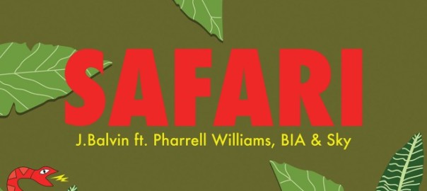 J BALVIN feat. PHARREL WILLIAMS – Safari