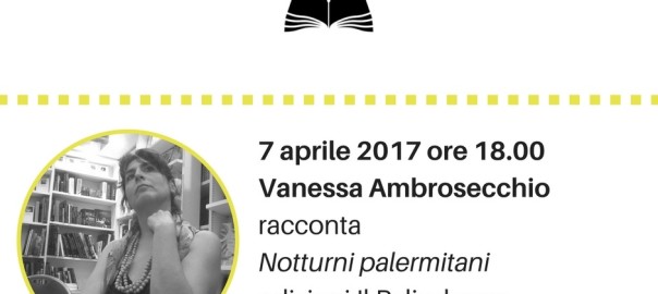 Vanessa Ambrosecchio racconta “Notturni Palermitani”