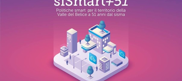 SiSmart+51. – Politiche Smart per il territorio della Valle del Belice a 51 anni dal sisma