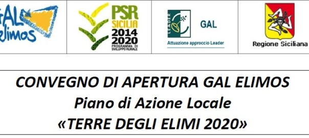 Convegno di apertura Gal Elimos  Piano di Azione Locale «Terre Degli Elimi 2020»
