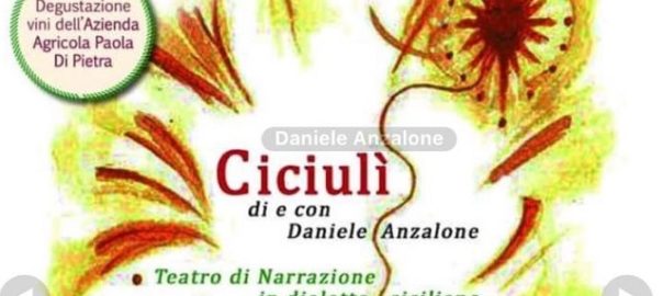 Partanna, domani di scena al castello Grifeo “Ciciulì” di e con Daniele Anzalone