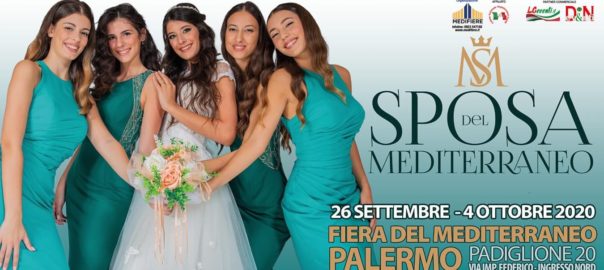 Torna “Sposa del Mediterraneo”, la Fiera degli Sposi dal 26 settembre al 4 ottobre 2020, padiglione 20 della Fiera del Mediterraneo