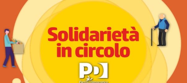 Pd: “Solidarietà in circolo”