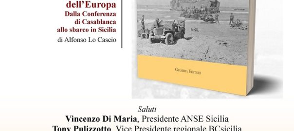 Palermo, si presenta a San Mattia ai Crociferi il libro di Alfonso Lo Cascio “1943: la Reconquista dell’Europa”.