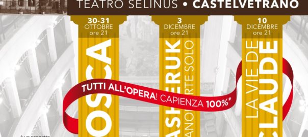 Capienza 100% al Teatro Selinus di Castelvetrano per la rassegna Selinus all’Opera e acquisto di abbonamenti e biglietti anche in presenza
