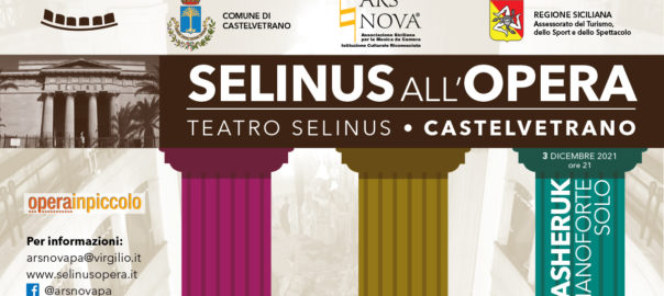 Nuovo appuntamento con la grande musica per Selinus all’Opera 2021