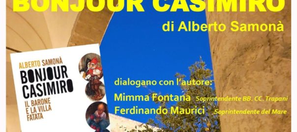 Domani presentazione del libro di Alberto Samonà “Bonjour Casimiro”