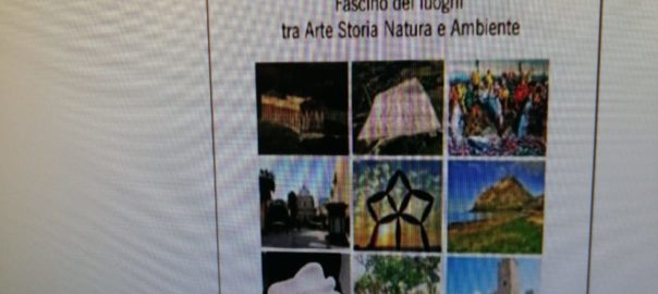 Sarà presentata il 13 ottobre la seconda edizione del volume “Fascino dei luoghi tra Arte Storia Natura e Ambiente della Provincia di Trapani”