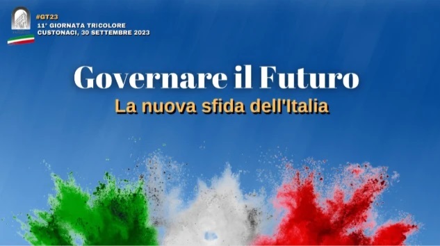 L’undicesima edizione della «Giornata Tricolore» ha per tema «Governare il Futuro – La nuova sfida dell’Italia»