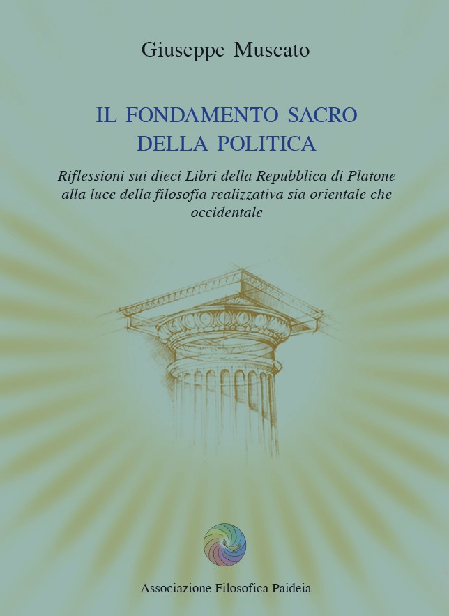 Presentazione del volume di Giuseppe Muscato “Il fondamento sacro della politica”