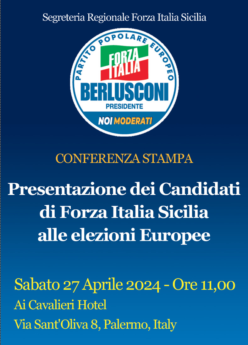 Conferenza stampa di presentazione dei sei candidati siciliani della lista di Forza Italia per le elezioni europee